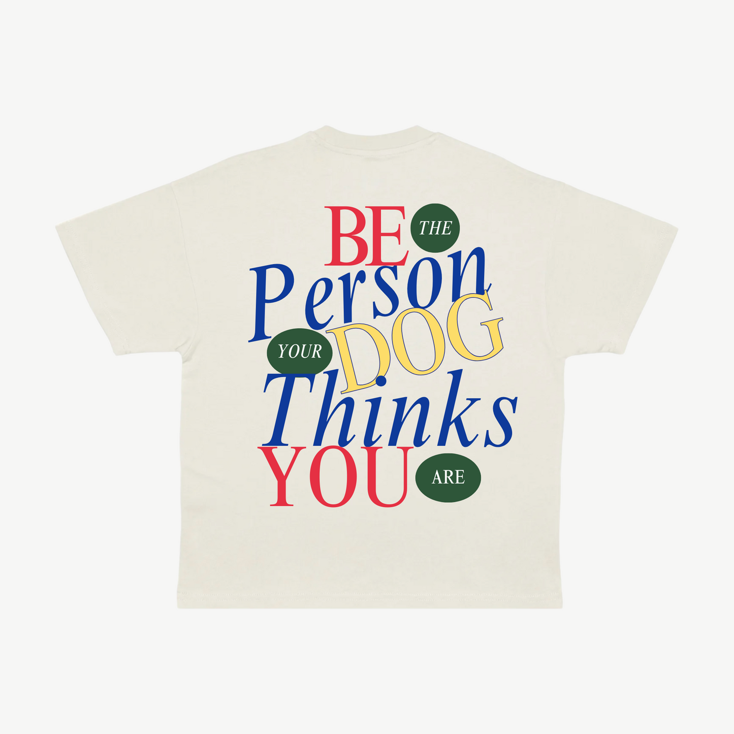 Be The Person Tee