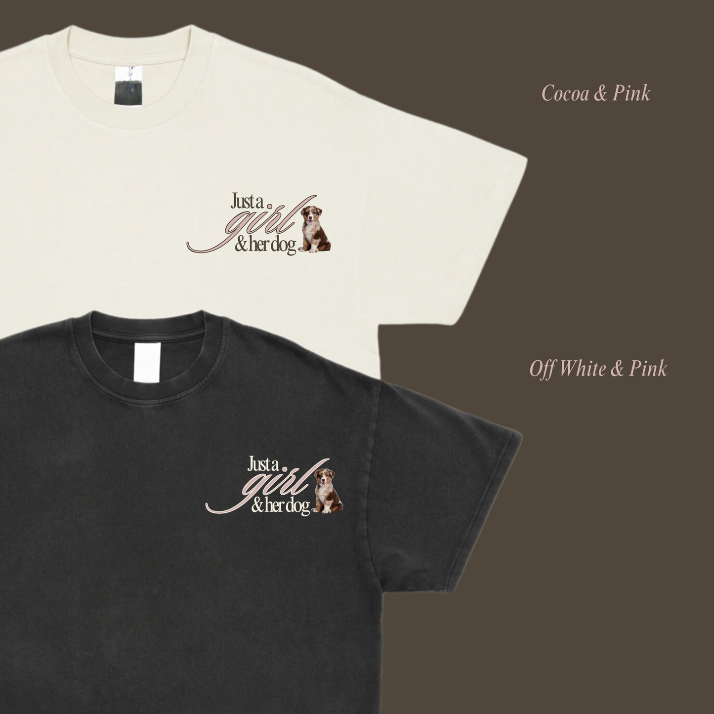 Just A Girl Custom Tee