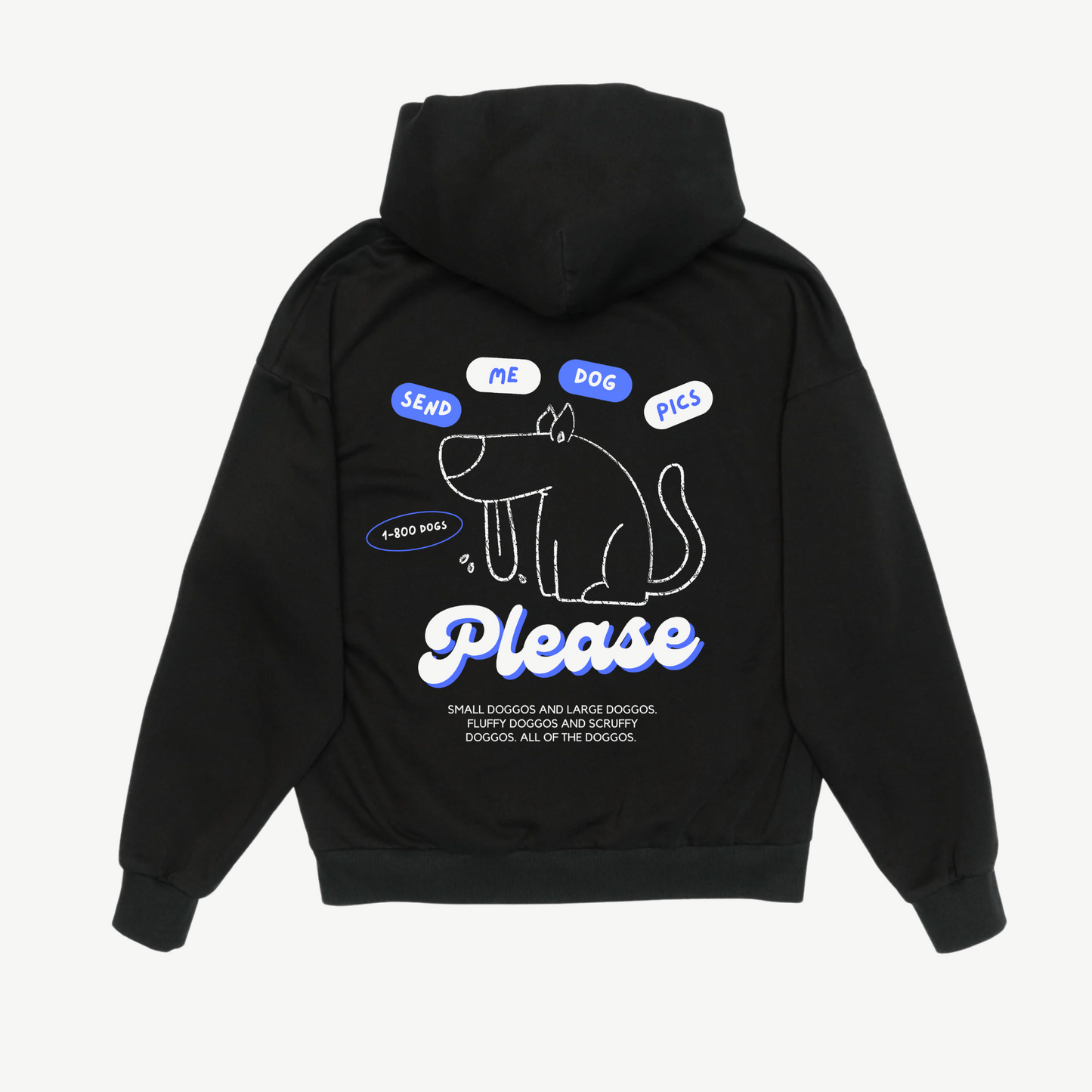 Send Me Dog Pics Hoodie