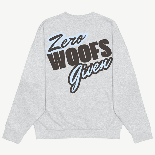 Zero Woofs Crewneck