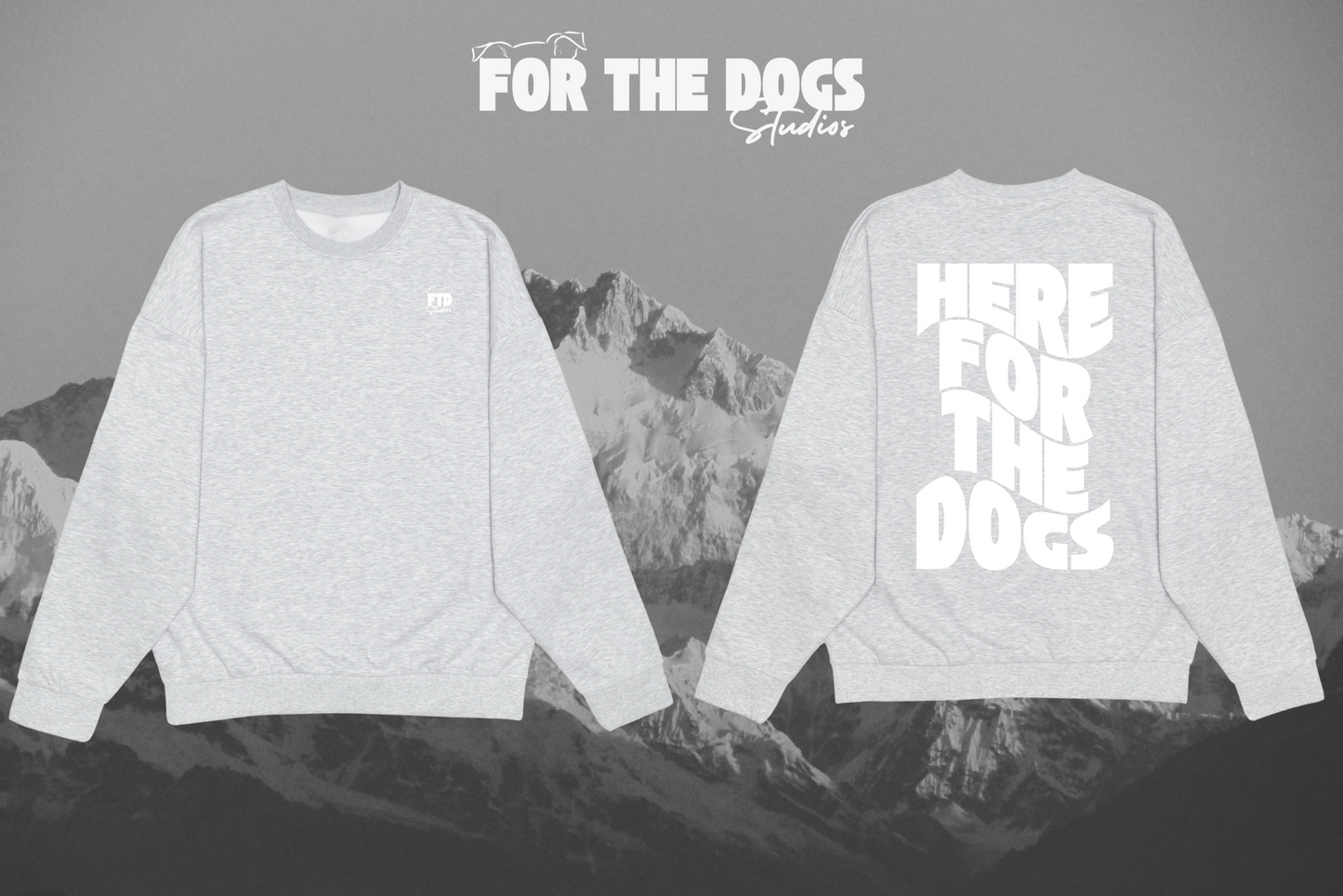 Here For The Dogs Crewneck