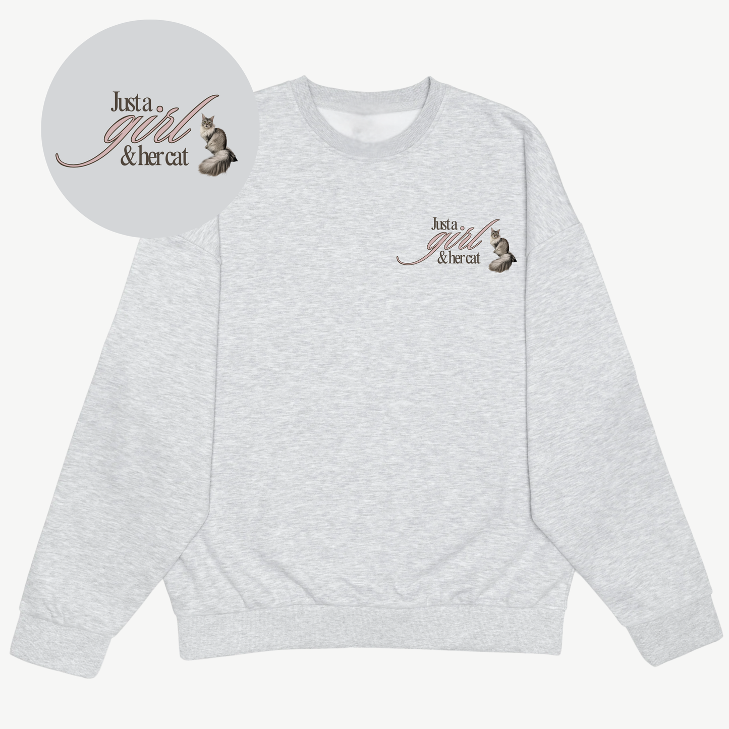 Just a Girl Custom Crewneck