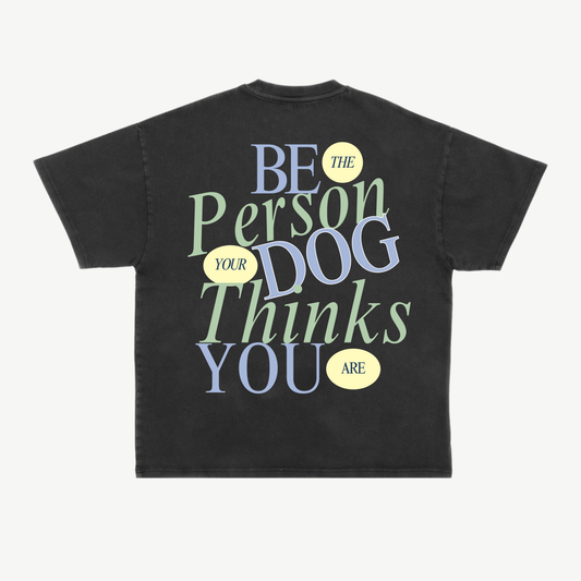 Be The Person Tee