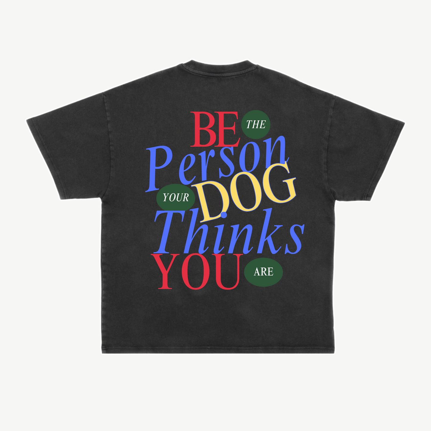 Be The Person Tee
