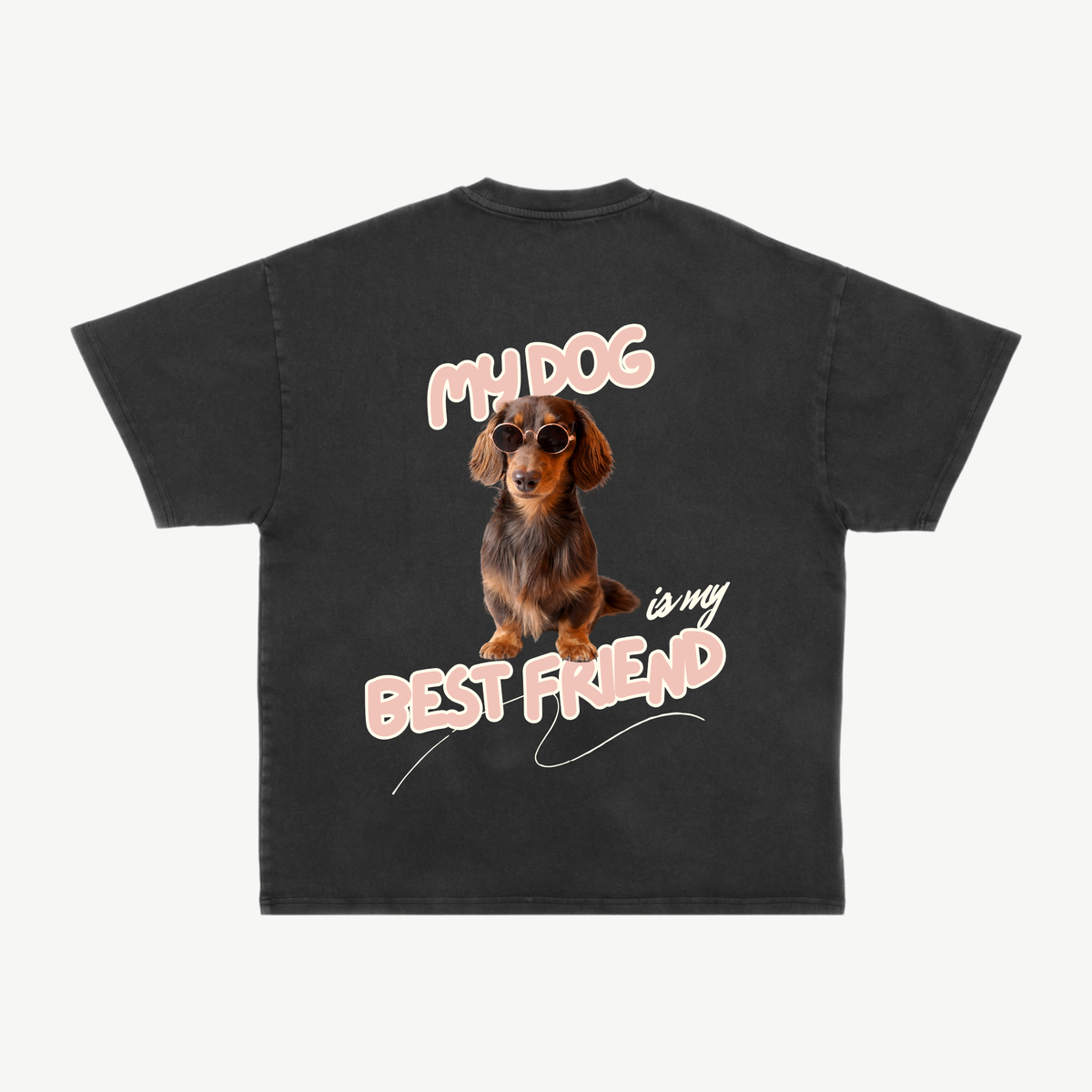 Back of a black tee with a dachshund portrait and pink “My dog is my best friend” lettering.
