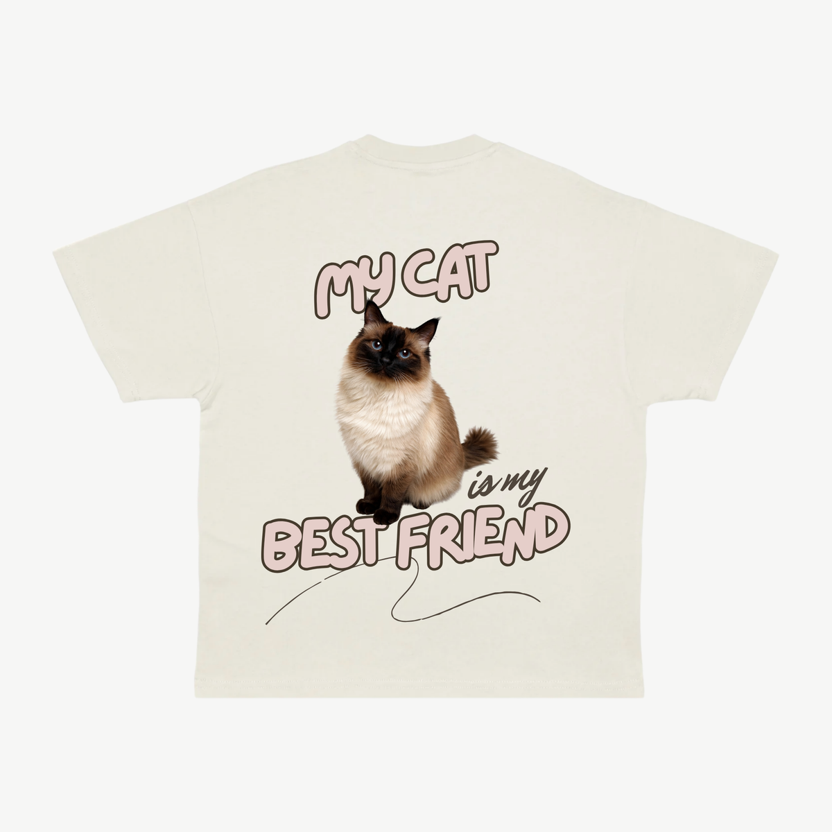 Back of a cream tee with a cat portrait and pink “My cat is my best friend” lettering.