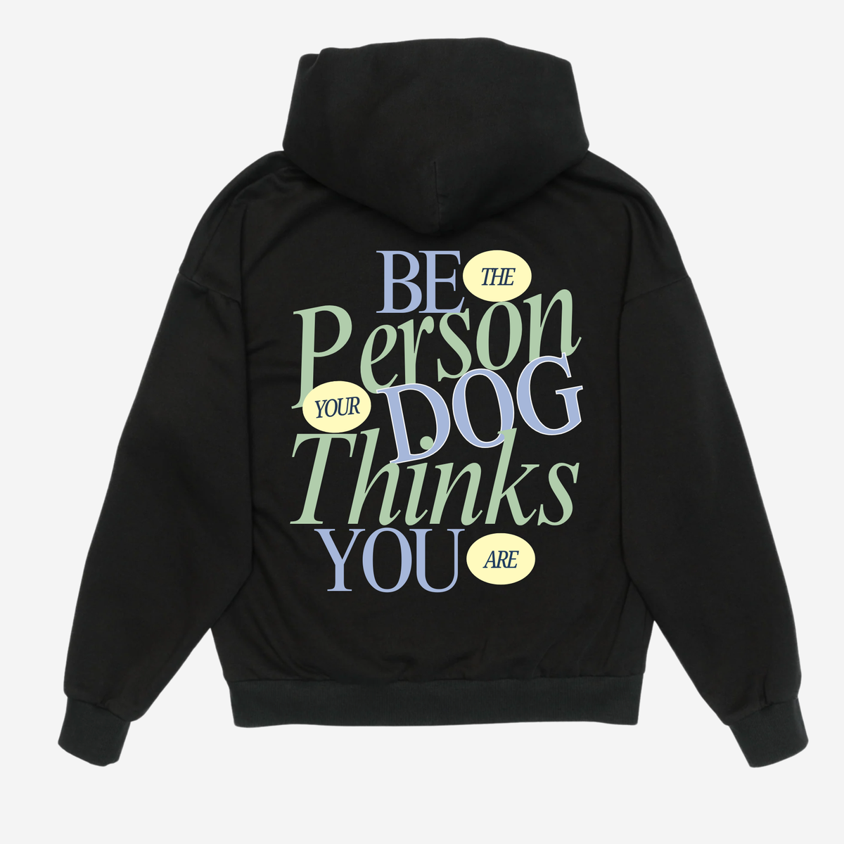 Be The Person Hoodie