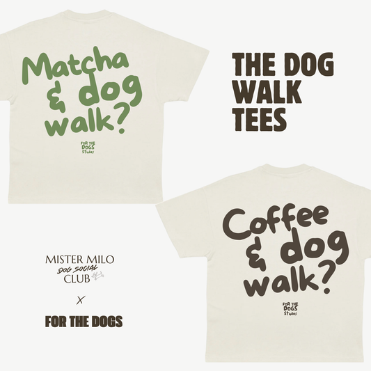 The Dog Walk Tees