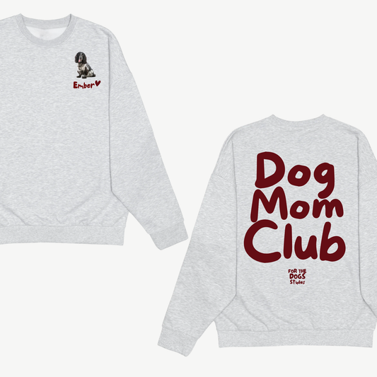 Dog/Cat Mom Club Crewneck