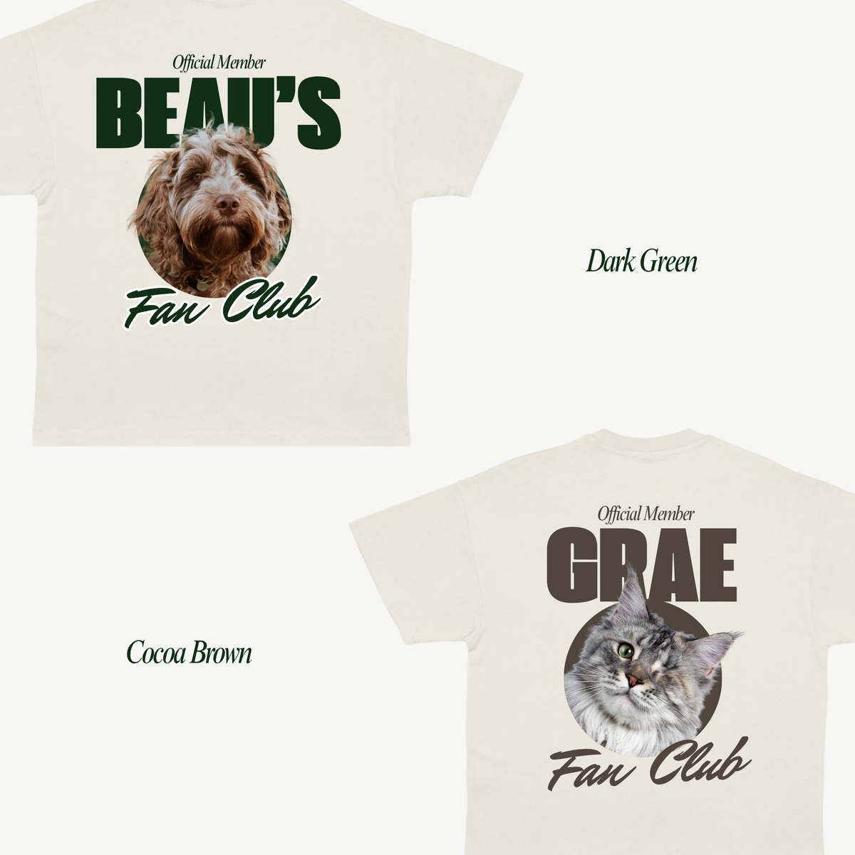 Two cream tee backs showing a dog portrait with dark green Fan Club lettering and a cat portrait with cocoa brown lettering.