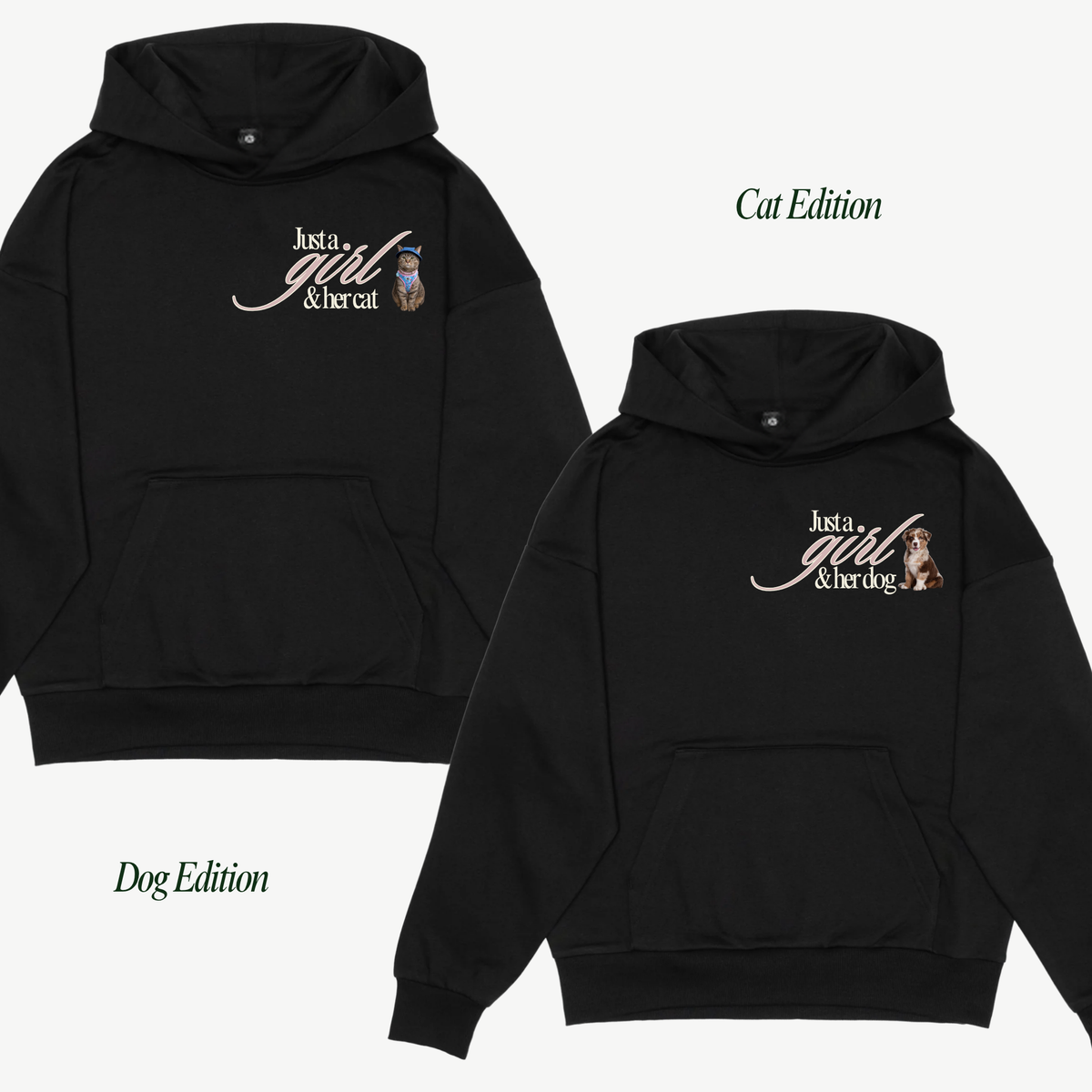 Two black custom hoodie fronts showing “Just a girl & her cat” and “Just a girl & her dog” chest prints with pet portraits.