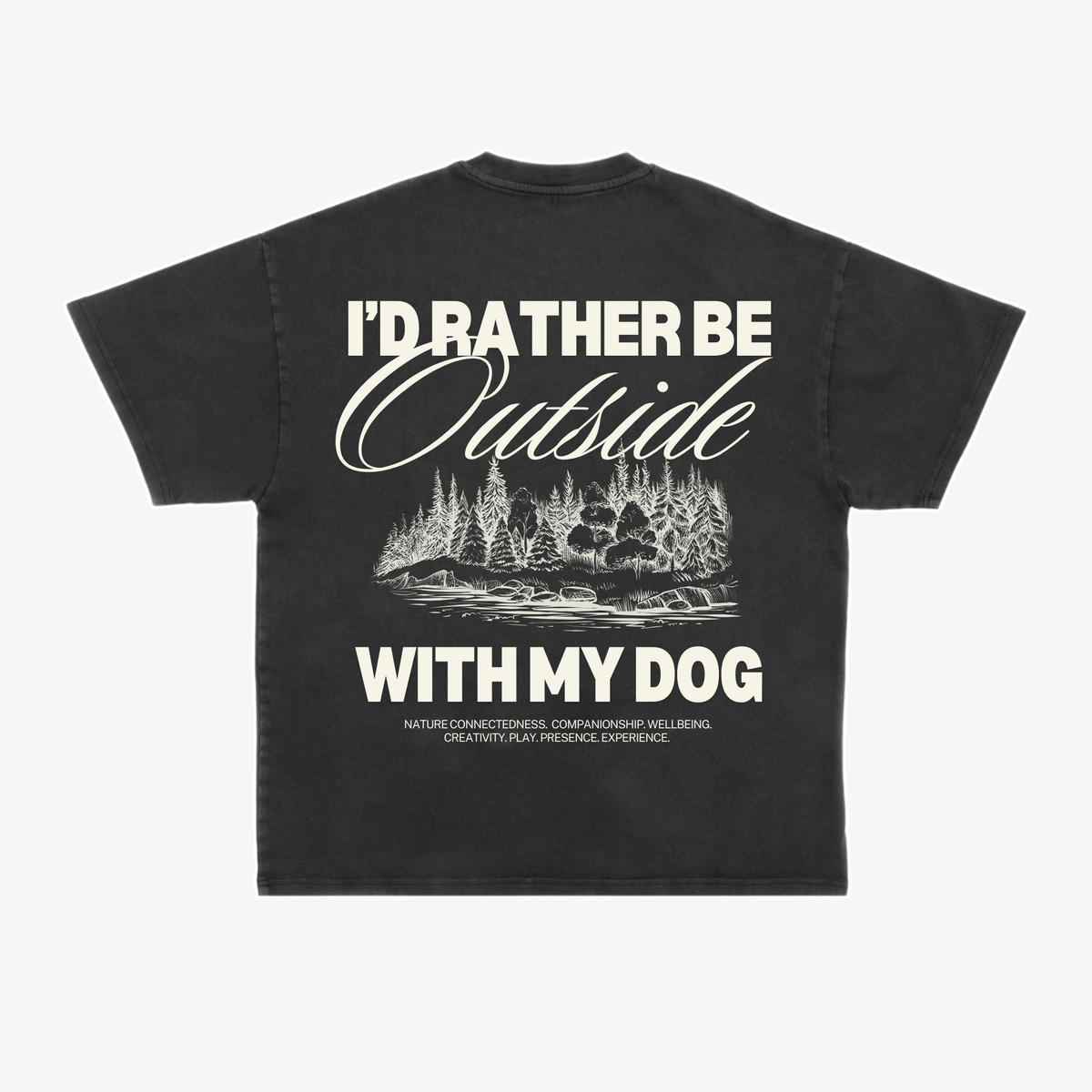 Back of a black tee with a cream woodland illustration and “I’d rather be outside with my dog” lettering.