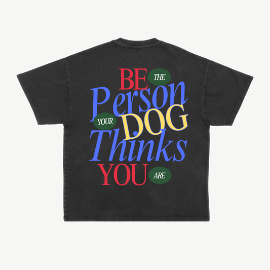Be The Person Tee